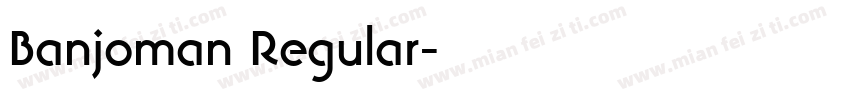 Banjoman Regular字体转换